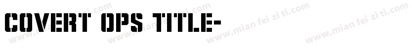 Covert Ops Title字体转换